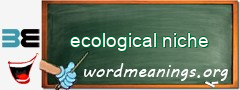 WordMeaning blackboard for ecological niche